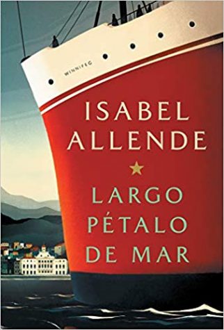 (Cortesía de Amazon) PUBLICADO EN MAYO de 2019, “Largo Pétalo de Mar” sigue el recorrido de una a pareja mientras navegan de una dictadura y aterrizan en Chile. 

