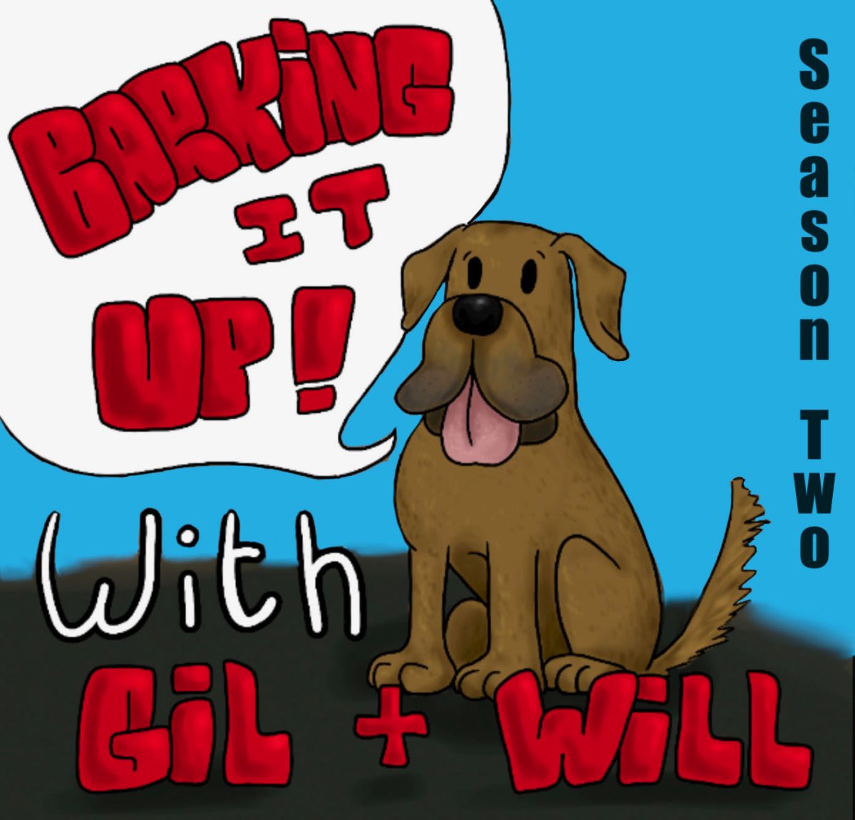 SZN 2 EP 3: Barking It Up With Gil & Will ft. BJ Fisher