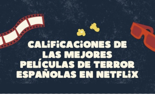 Las mejores películas de terror de habla español en Netflix